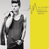 Abraham Mateo – All the Girls (La La La)