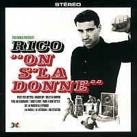 Rico And Co – On S'la Donne