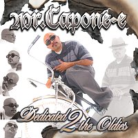 Mr. Capone-E – Dedicated 2 The Oldies