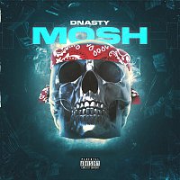 DNASTY – Mosh