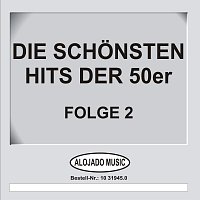 Přední strana obalu CD Die schonsten Hits der 50er Folge 2