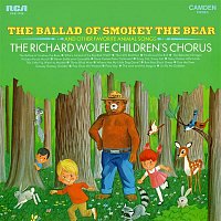 The Richard Wolfe Children's Chorus – The Ballad of Smokey the Bear and Other Favorite Animal Songs