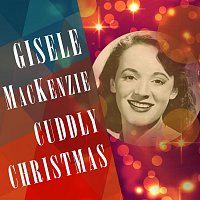 Gisele MacKenzie – Cuddly Christmas