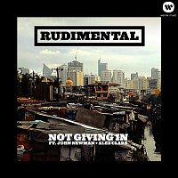 Rudimental – Not Giving In (feat. John Newman & Alex Clare)