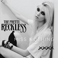 The Pretty Reckless – Miss Nothing [UK Version Revised]