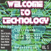 Přední strana obalu CD Welcome To Technology Vol. 5