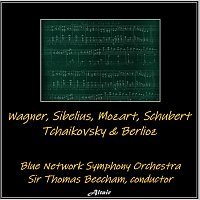 Blue Network Symphony Orchestra – Wagner, Sibelius, Mozart, Schubert, Tchaikovsky & Berlioz (Live)