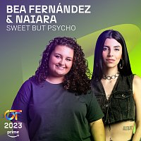 Bea Fernández, Naiara – Sweet But Psycho