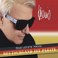 Heino – Das letzte Hemd/Deutschland ist pleite