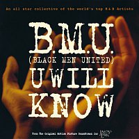 BMU (Black Men United) – U Will Know