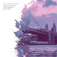Whitney Peyton – Summer (feat. Craig Mabbitt & Mega Ran)