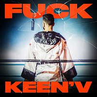 Keen' V – Fuck (feat. Missack & Ajnin)