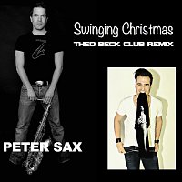 Peter Sax – Swinging Christmas (Theo Beck Club Remix)