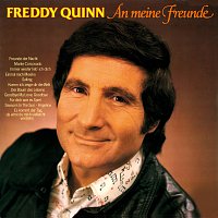 Freddy Quinn – An meine Freunde