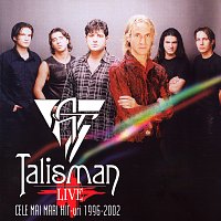 Talisman – Live (Cele mai mari Hit-uri 1996-2002) [Live]