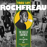 Tabu Ley Rochereau – The Voice of Lightness, Vol. 1: Congo Classics (1966-1977) [Album 2]