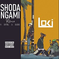 Loki, Blxckie, Sir Trill – Shoda Ngami [Remix]