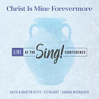 Christ Is Mine Forevermore [Live]