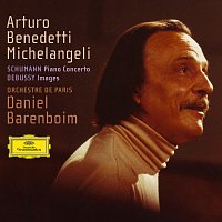 Arturo Benedetti Michelangeli, Orchestre de Paris, Daniel Barenboim – Schumann: Piano Concerto / Debussy: Images CD
