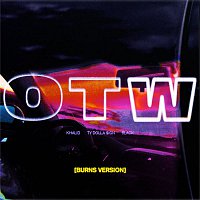 Khalid, Ty Dolla $ign & 6LACK – OTW (BURNS Version)