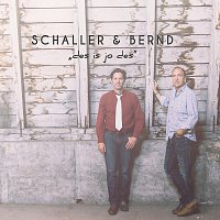Schaller & Bernd – Des is jo des