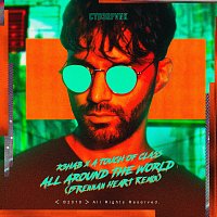 R3HAB, A Touch Of Class – All Around The World (La La La) [Brennan Heart Remix]