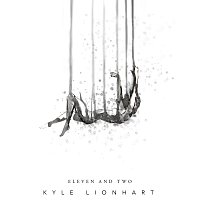 Kyle Lionhart – Eleven & Two