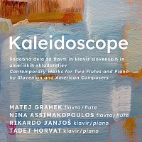 Kaleidoscope - Contemporary Works for Two Flutes and Piano by Slovenian and American Composers