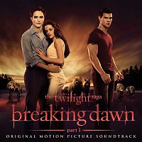 Various Artists.. – The Twilight Saga: Breaking Dawn - Part 1 (Original Motion Picture Soundtrack) [Deluxe]