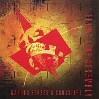 Front Line Assembly – Gashed Senses & Crossfire