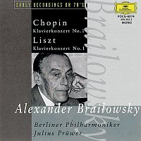 Alexander Brailowsky, Berliner Philharmoniker, Julius Pruwer – Chopin: Konzert fur Klavier und Orchester No. 1 e-moll op.11 / Liszt: Konzert fur Klavier und Orchester No. 1 Es-dur