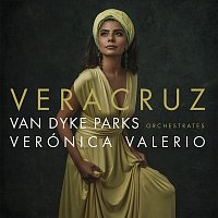 Van Dyke Parks & Verónica Valerio – Veracruz