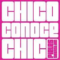 Přední strana obalu CD Chico conoce chico