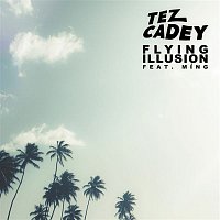 Tez Cadey, Ming – Flying Illusion