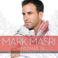 Christmas Is… [Deluxe Expanded Edition]