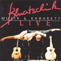 Bluatschink – Live