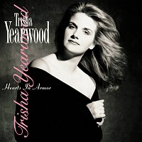 Trisha Yearwood – Hearts In Armor
