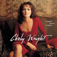Chely Wright – Single White Female