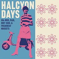 Various  Artists – Halcyon Days: 60s Mod, R&B, Brit Soul & Freakbeat Nuggets