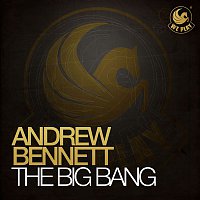 Andrew Bennett – The Big Bang