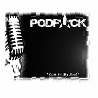 Podfuck – Lost In My Soul FLAC