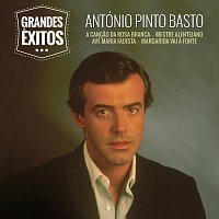 António Pinto Basto – Grandes Exitos