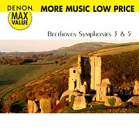 Ludwig van Beethoven, Staatskapelle Berlin, Otmar Suitner – Denon Max Value. Beethoven: Symphonies No. 3 & 5