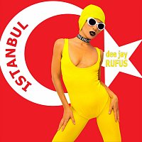 dee jay RUFUS – Istanbul