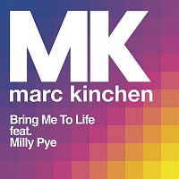 MK, Milly Pye – Bring Me to Life (Remixes)