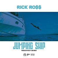 Rick Ross – Jumping Ship