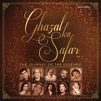 Various  Artists – Ghazal Ka Safar, Vol. 3 (The Journey of The Legends)
