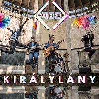 The Sign – Királylány