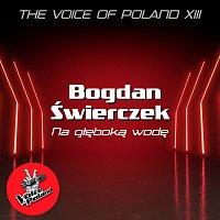 Bogdan Świerczek – Na Głęboką Wodę