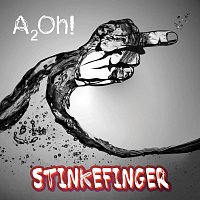 A2oh – Stinkefinger